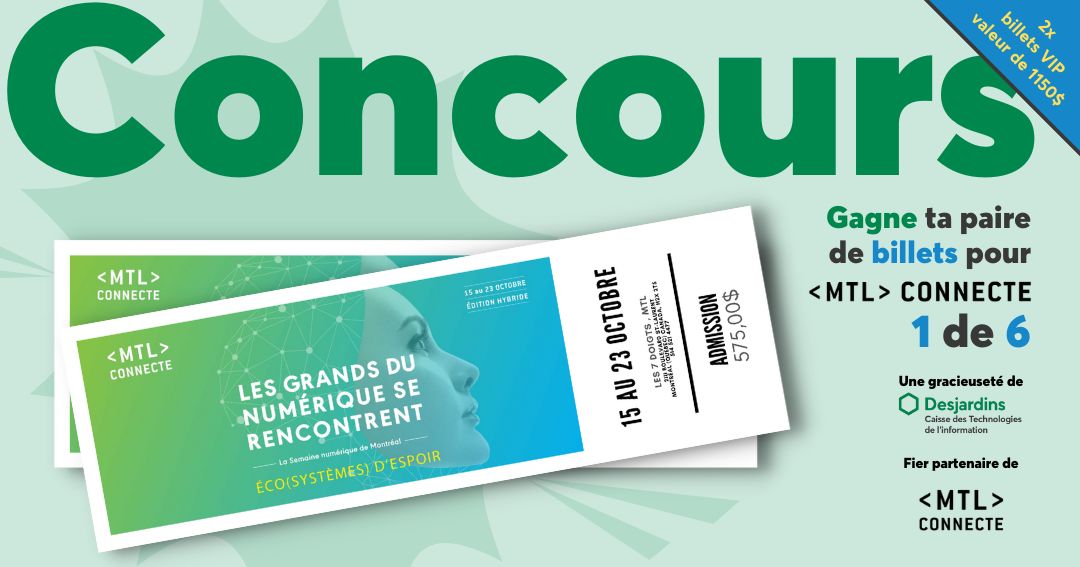Win your tickets for MTL Connect 2022
